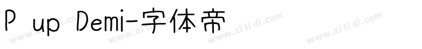 P up Demi字体转换